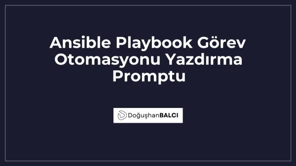 Ansible Playbook Görev Otomasyonu Yazdırma Promptu