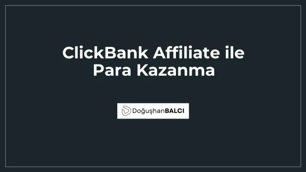 ClickBank Affiliate ile Para Kazanma