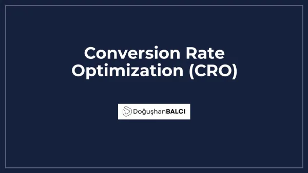 Conversion Rate Optimization (CRO)