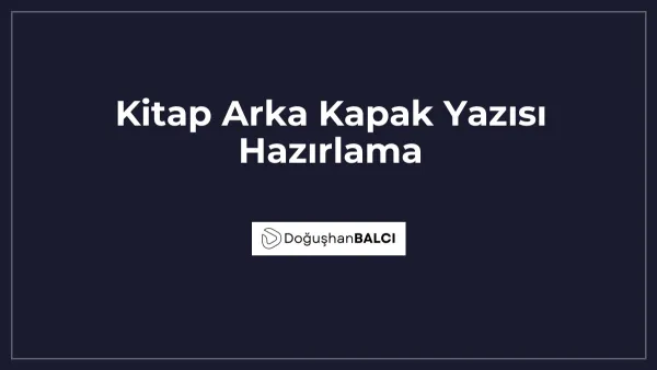 Kitap Arka Kapak Yazısı Hazırlama
