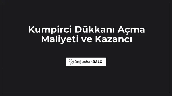 Kumpirci Dükkanı Açma Maliyeti ve Kazancı
