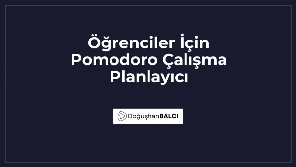 Öğrenciler İçin Pomodoro Çalışma Planlayıcı