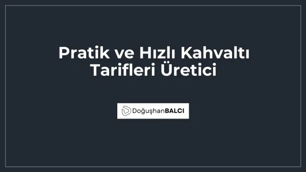 Pratik ve Hızlı Kahvaltı Tarifleri Üretici