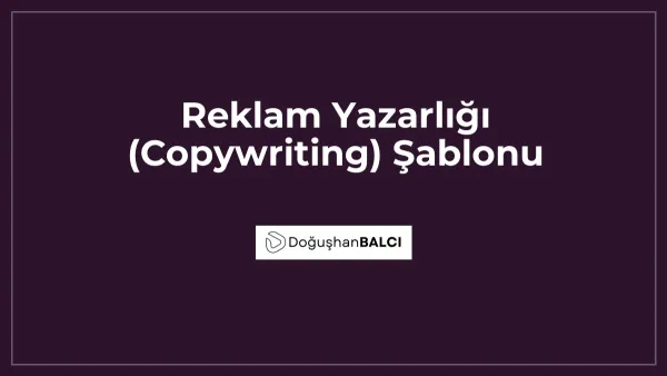 Reklam Yazarlığı (Copywriting) Şablonu