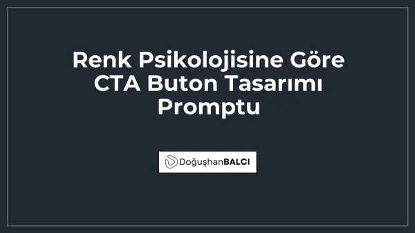 Renk Psikolojisine Göre CTA Buton Tasarımı Promptu