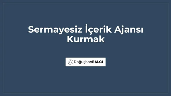 Sermayesiz İçerik Ajansı Kurmak