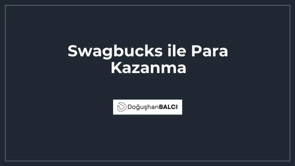Swagbucks ile Para Kazanma