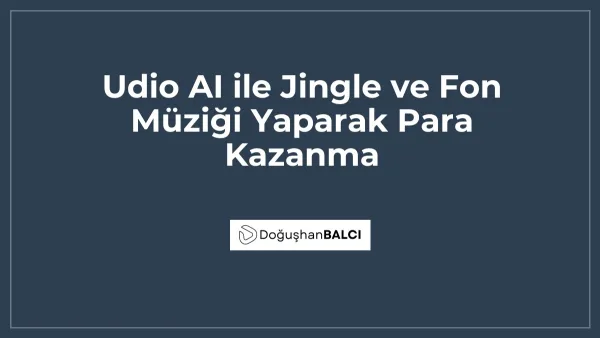 Udio AI ile Jingle ve Fon Müziği Yaparak Para Kazanma