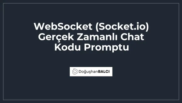 WebSocket (Socket.io) Gerçek Zamanlı Chat Kodu Promptu