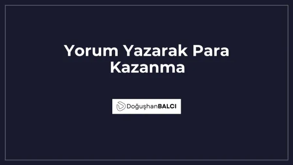 Yorum Yazarak Para Kazanma