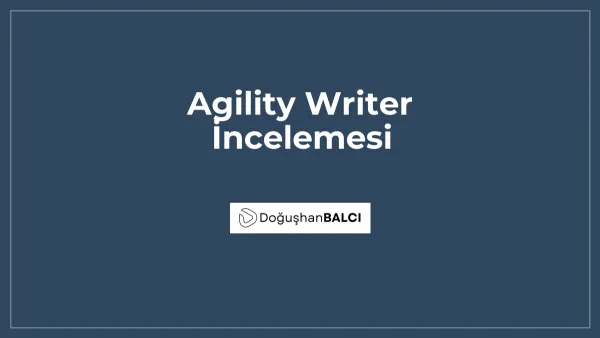 Agility Writer İncelemesi