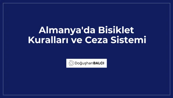 Almanya'da Bisiklet Kuralları ve Ceza Sistemi
