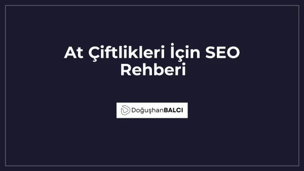 At Çiftlikleri İçin SEO Rehberi