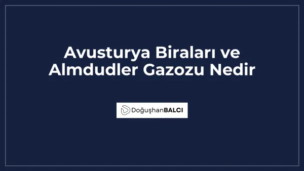 Avusturya Biraları ve Almdudler Gazozu Nedir