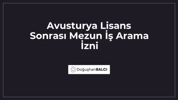 Avusturya Lisans Sonrası Mezun İş Arama İzni