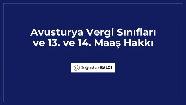 Avusturya Vergi Sınıfları ve 13. ve 14. Maaş Hakkı