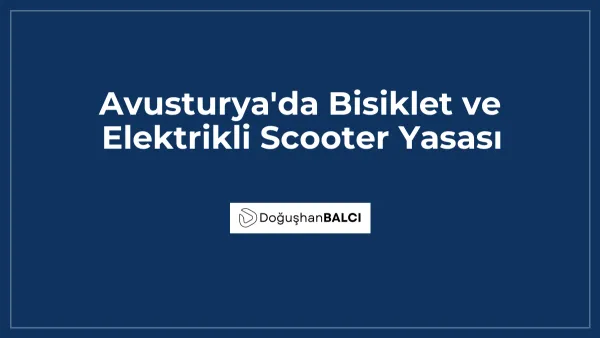 Avusturya'da Bisiklet ve Elektrikli Scooter Yasası