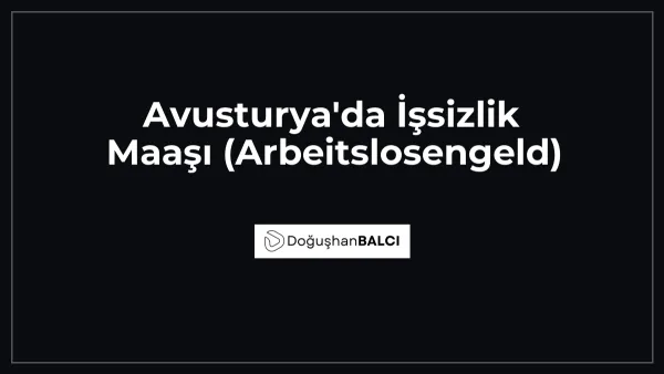 Avusturya'da İşsizlik Maaşı (Arbeitslosengeld)