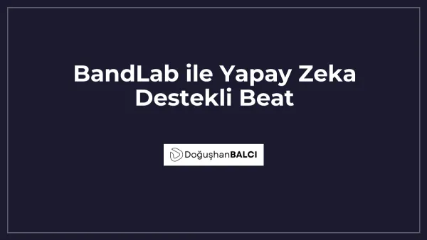 BandLab ile Yapay Zeka Destekli Beat