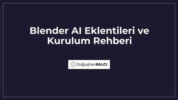 Blender AI Eklentileri ve Kurulum Rehberi