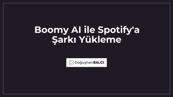 Boomy AI ile Spotify'a Şarkı Yükleme