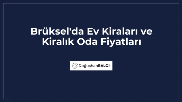 Brüksel'da Ev Kiraları ve Kiralık Oda Fiyatları