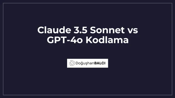 Claude 3.5 Sonnet vs GPT-4o Kodlama