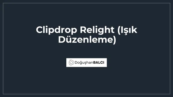 Clipdrop Relight (Işık Düzenleme)