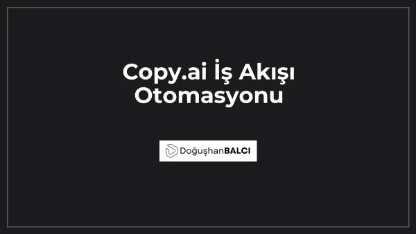 Copy.ai İş Akışı Otomasyonu