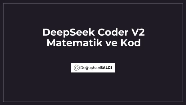 DeepSeek Coder V2 Matematik ve Kod
