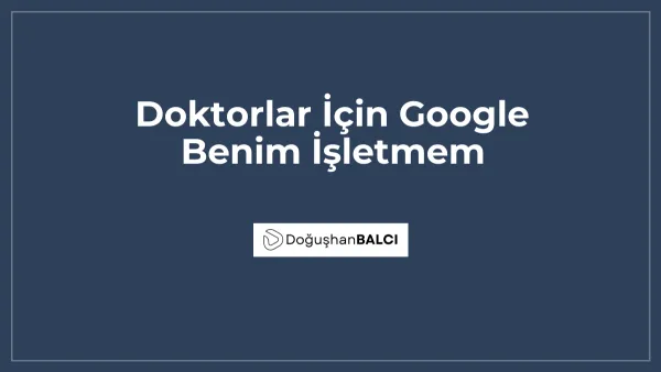 Doktorlar İçin Google Benim İşletmem