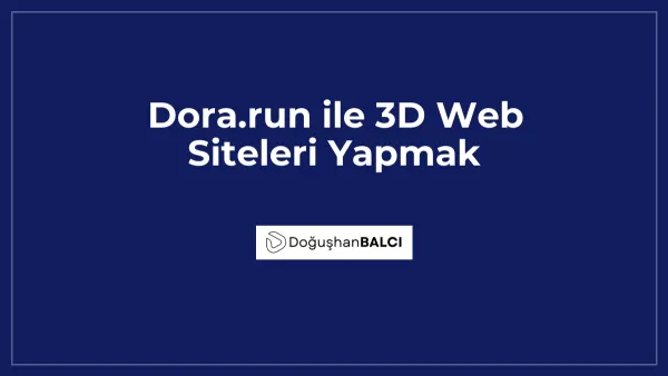 Dora.run ile 3D Web Siteleri Yapmak