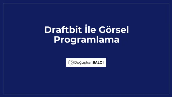 Draftbit İle Görsel Programlama