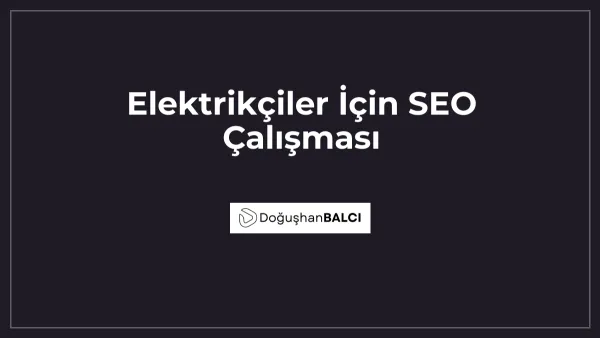 Elektrikçiler İçin SEO Çalışması