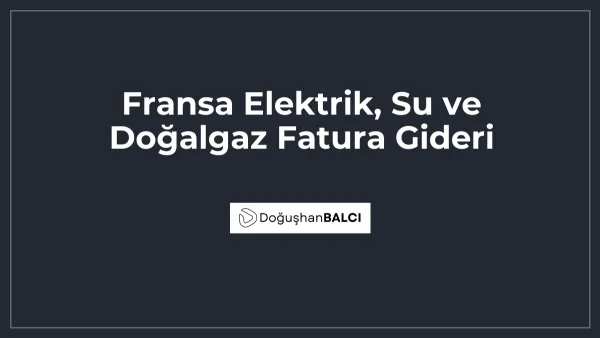 Fransa Elektrik, Su ve Doğalgaz Fatura Gideri