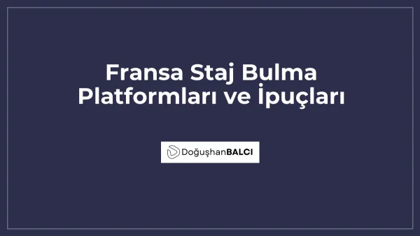 Fransa Staj Bulma Platformları ve İpuçları