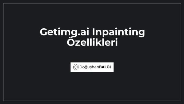 Getimg.ai Inpainting Özellikleri