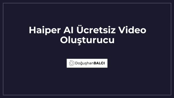 Haiper AI Ücretsiz Video Oluşturucu