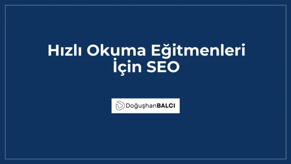 Hızlı Okuma Eğitmenleri İçin SEO
