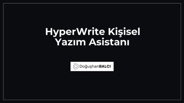 HyperWrite Kişisel Yazım Asistanı