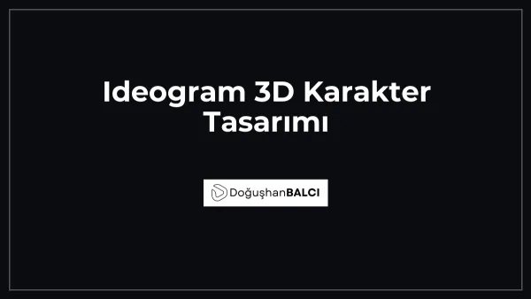 Ideogram 3D Karakter Tasarımı