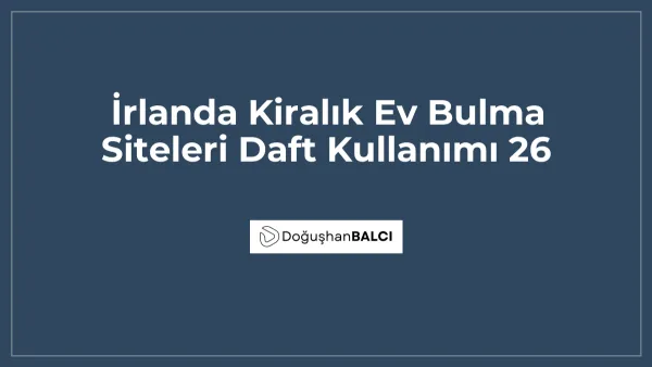 İrlanda Kiralık Ev Bulma Siteleri Daft Kullanımı 26