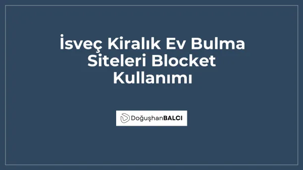 İsveç Kiralık Ev Bulma Siteleri Blocket Kullanımı