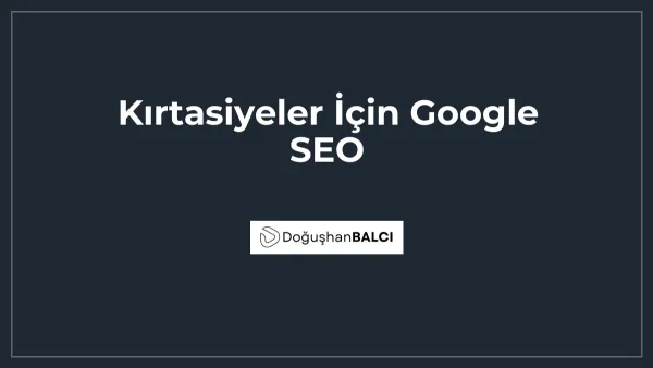 Kırtasiyeler İçin Google SEO
