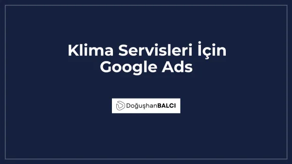 Klima Servisleri İçin Google Ads