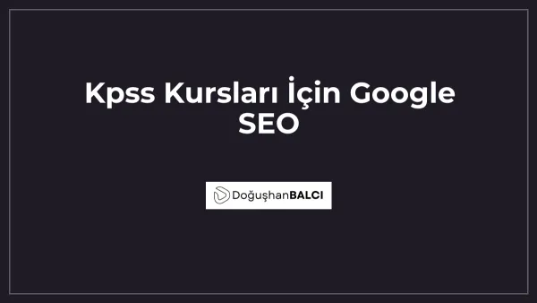 Kpss Kursları İçin Google SEO