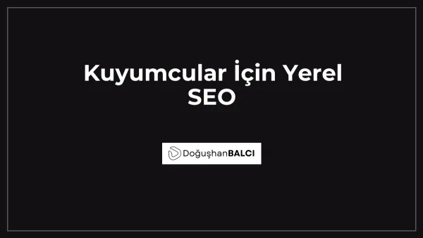 Kuyumcular İçin Yerel SEO