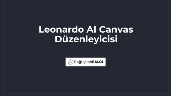 Leonardo AI Canvas Düzenleyicisi
