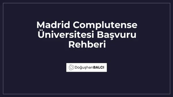 Madrid Complutense Üniversitesi Başvuru Rehberi