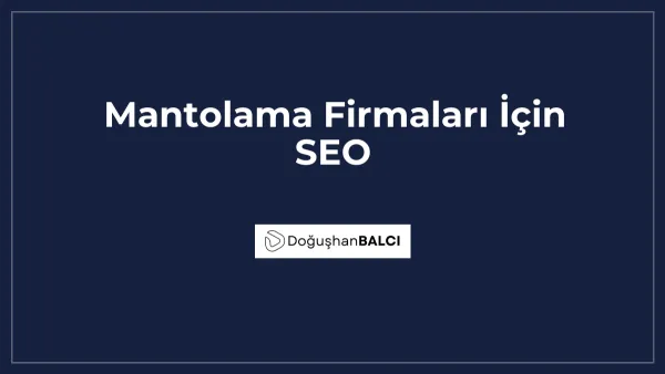 Mantolama Firmaları İçin SEO
